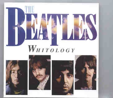 The Beatles – Whitology ( 2 CD set ) ( Walrus ) front cover The Beatles - Whitology ( 2 CD set ) ( Walrus ) front cover