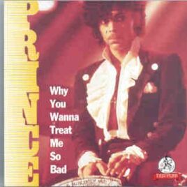 Prince - Why You Wanna Treat Me So Bad ( Templar ) front cover