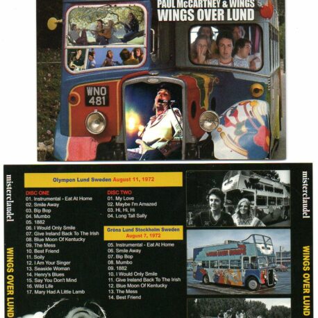 Paul McCartney - Wings Over Lund ( 2 CD set ) ( Misterclaudel ) ( Olympen Lund , Sweden Aug 11th , 1972 + Stockholm Aug 7th , 1972 )