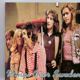 Paul McCartney - Wings Over Sweden 1972  ( 2 CD set ) front cover