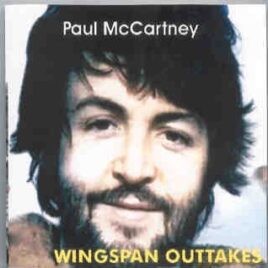 Paul McCartney - Wingspan Outtakes ( 2 CD set ) front cover