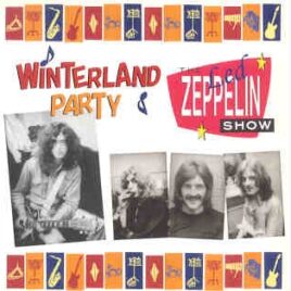 Led Zeppelin - Winterland Party ( 2 CD set ) ( Wendy ) ( Winterland , San Francisco , California , USA , November 6th , 1969 ) front cover