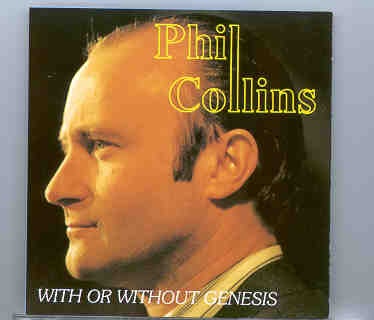 P. Gabriel / GENESIS / P. Collins – With Or Without Genesis ( New York City 1990 Part Two ) front cover P. Gabriel / GENESIS / P. Collins - With Or Without Genesis ( New York City 1990 Part Two ) front cover