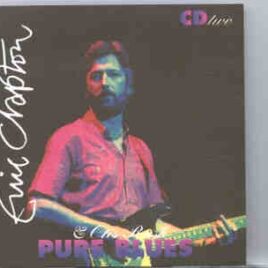 Eric Clapton - With Otis Rush PURE BLUES 2 ( Montreaux , July10th , 1986 ) ( Baby Capone ) front cover