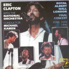 Eric Clapton - With The National Orchestra ( 2 CD set ) ( Yellow Cat ) ( Royal Albert Hall , Feb 10th , 1990 ) front cover