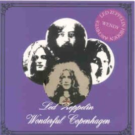 Led Zeppelin - Wonderful Copenhagen ( 2 CD set ) ( Wendy ) ( KB Hallen , Copenhagen , Denmark , May 3rd , 1971 ) front cover