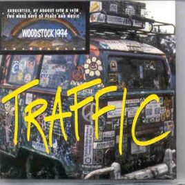 Traffic - Woodstock 1994  ( Live during the Woodstock Festival 1994 ) front cover