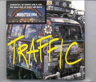 Traffic – Woodstock 1994 ( Live during the Woodstock Festival 1994 ) front cover Traffic - Woodstock 1994 ( Live during the Woodstock Festival 1994 ) front cover