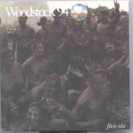 Various Artists - Woodstock 94  ( 2 CD set ) ( Five/Six ) ( Baby Capone ) front cover