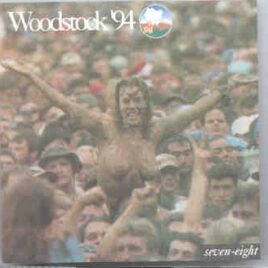 Various Artists - Woodstock 94  ( 2 CD set ) ( Seven/Eight ) ( Baby Capone ) front cover
