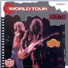 Led Zeppelin - World Tour  ( Condor Toasted ) ( Festival Hall, Osaka, Japan September 29th 1971 ) Part 2 front cover