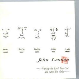 John Lennon - Warship The Lord Your God And Serve Him Only front cover