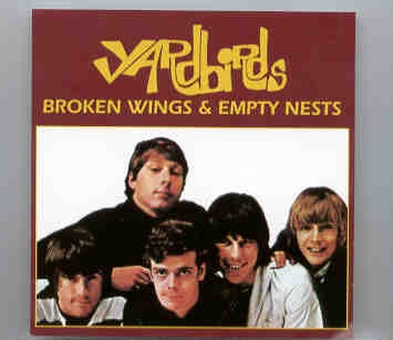 Eric Clapton – Broken Wings and Empty Nests ( The Yardbirds , Soundboard ) front cover Eric Clapton - Broken Wings and Empty Nests ( The Yardbirds , Soundboard ) front cover