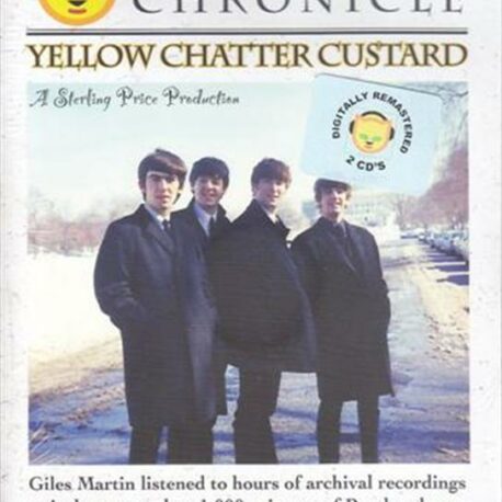 The Beatles - Yellow Chatter Custard ( 2 CD!!!!! SET ) ( 2012 COPY CAT CHRONICLE ) ( With 16 page Full Size Book )