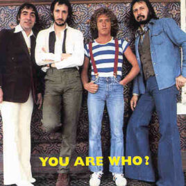 The Who - You Are Who ? ( Demos & Outtakes For The "Who Are You ?" Album )