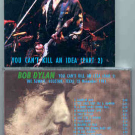 Bob Dylan - You Can't Kill An Idea Part 2 ( Silver Rarities )