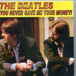 The Beatles - You Never Gave Me Your Money front cover