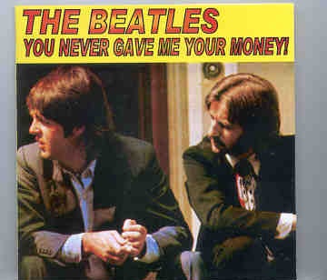 The Beatles – You Never Gave Me Your Money front cover The Beatles - You Never Gave Me Your Money front cover