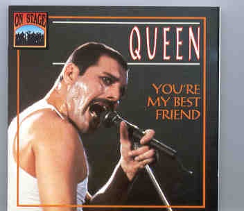 Queen – You’re My Best Friend ( On Stage Recs ) front cover Queen - You're My Best Friend ( On Stage Recs ) front cover