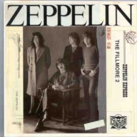 Led Zeppelin - Zeppelin Express  ( Condor Toasted ) ( Fillmore West, San Francisco, California 04/27/69 , Pt 2 ) front cover