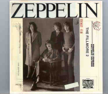 Led Zeppelin – Zeppelin Express ( Condor Toasted ) ( Fillmore West, San Francisco, California 04/27/69 , Pt 2 ) front cover Led Zeppelin - Zeppelin Express ( Condor Toasted ) ( Fillmore West, San Francisco, California 04/27/69 , Pt 2 ) front cover