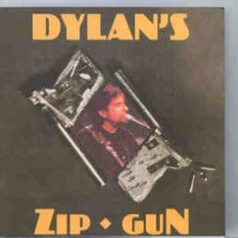 Bob Dylan - Zip Gun  ( Hard To Find Vol. 6 ) front cover