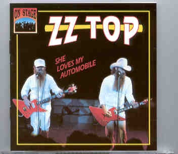 ZZ TOP – She Loves My Automobile ( On Stage )( Recorded Live in Passaic , New Jersey , in June 1980 ) front cover ZZ TOP - She Loves My Automobile ( On Stage )( Recorded Live in Passaic , New Jersey , in June 1980 ) front cover