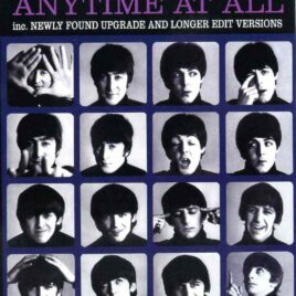 The Beatles - Anytime At All ( Recovered Archives 1964 )