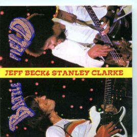 Jeff Beck - Battle Field ( 2 CD SET ) ( With Stanley Clarke Live At Les Arenes ,  Frejus , France , July 10th , 1979 ) front cover