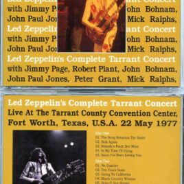 Led Zeppelin - Complete Tarrant Concert ( 3 cd set ) ( Wendy ) ( Convention Center , Fort Worth , Texas , USA , May 22nd '77 )