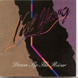 Neil Young - Down By The River ( 2 CD ) ( World's Fair International Amphitheatre , Sept 27th , 1981 ) front cover