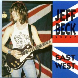 Jeff Beck - East West ( With Ron Wood & Rod Stewart Live at Fillmore East , May 1968 & Fillmore West December 7th , 1968 ) front cover