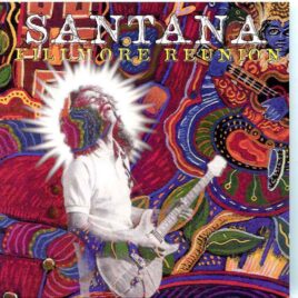 Santana - Fillmore Reunion ( 2 CD ) ( Previously Unreleased STEREO SOUNDBOARD at Fillmore and Shoreline ) front cover