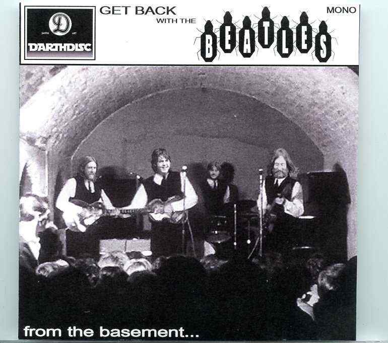 The Beatles – From The Basement ( Darthdisc ) front cover The Beatles - From The Basement ( Darthdisc ) front cover