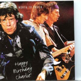 Rolling Stones - Happy Birthday Charlie ! ( 2 CD ) ( Drafbaan Stadspark , Gronigen , June 2nd & Megaland Landgraaf on June 18th '99 ) front cover