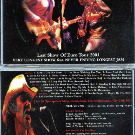 Neil Young - Last Man Standing ( 3 CD SET ) ( Longest Eurotour Show Sportpaleis Ahoy , Rotterdam , Netherlands , July 24th , 2001 )