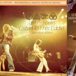 Led Zeppelin - Listen To This , Eddie ( 6 CD SET W / SLIPCASE )( Wendy )( Taken from 2 Different Sources )