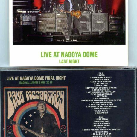 Paul Mccartney - Live At Nagoya Dome ( Last Night ) ( 2 CD SET )  ( Nagoya , Japan , November 8th , 2018 )