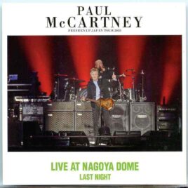 Paul McCartney - Live At Nagoya Dome ( Last Night ) ( 2 CD SET )  ( Nagoya , Japan , November 8th , 2018 ) front cover
