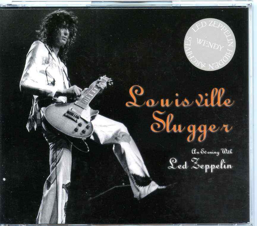 Led Zeppelin – Louisville Slugger ( 3 cd set ) ( Wendy ) ( Kentucky Fairgrounds Center , Louisville , KY , USA , April 25th , 1977 ) front cover Led Zeppelin - Louisville Slugger ( 3 cd set ) ( Wendy ) ( Kentucky Fairgrounds Center , Louisville , KY , USA , April 25th , 1977 ) front cover