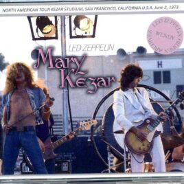Led Zeppelin - Mary Kezar 1973 ( 3 cd set ) ( Wendy ) ( Kezar Stadium , San Francisco , California , USA , June 2nd , 1973 ) front cover
