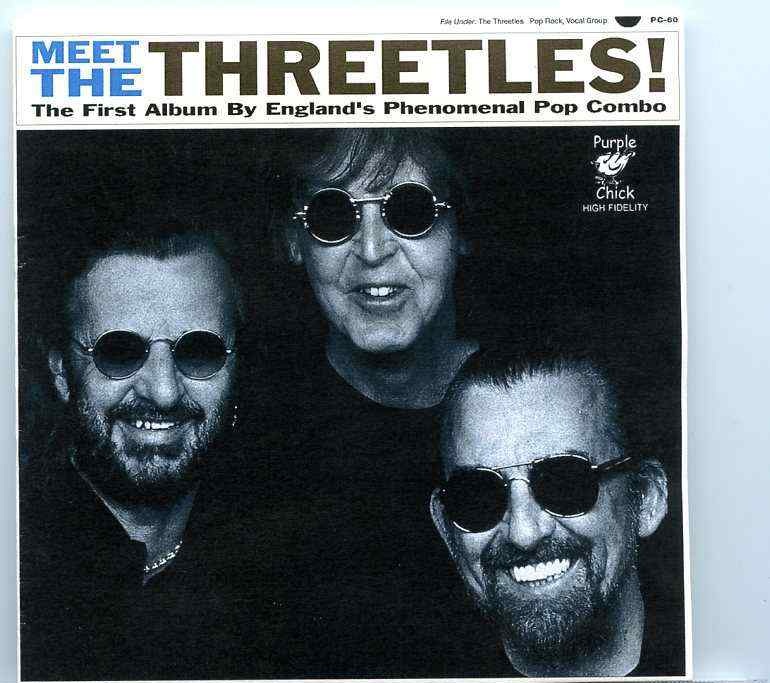 The Beatles – Meet The Threetles ! ( Evolution of Real Love & Free As A Birdplus Reunion Jam Sessions ) front cover The Beatles - Meet The Threetles ! ( Evolution of Real Love & Free As A Birdplus Reunion Jam Sessions ) front cover