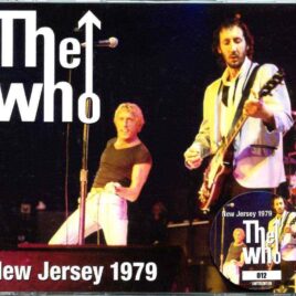 The Who - New Jersey 1979 ( 4 CD SET ) ( Capitol Theater , Passaic , New Jersey , USA , September 10th & 11th , 1979 ) front cover