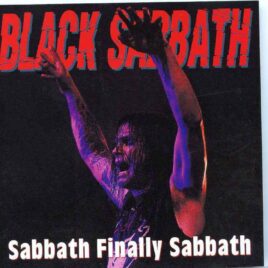 Black Sabbath - Sabbath Finally Sabbath ( STTP ) ( Re-Union Show Soundboard recording , LA Forum , Jan 6th , 1999 ) front cover