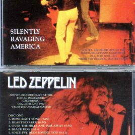 Led Zeppelin - Silently Savaging America ( 2 CD ) ( Live at The Forum , Inglewood , CA , USA , June 25th , 1972 Original Master )
