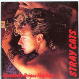 Stray Cats - Rockabilly Reigns This Town ( Live in Hamburg , June 1989 ) front cover