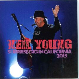 Neil Young - Surprise Gig In California ( 2 CD ) ( SLD Brewing Company , San Luis Obispo , CA , USA , April 16th , 2015 ) front cover