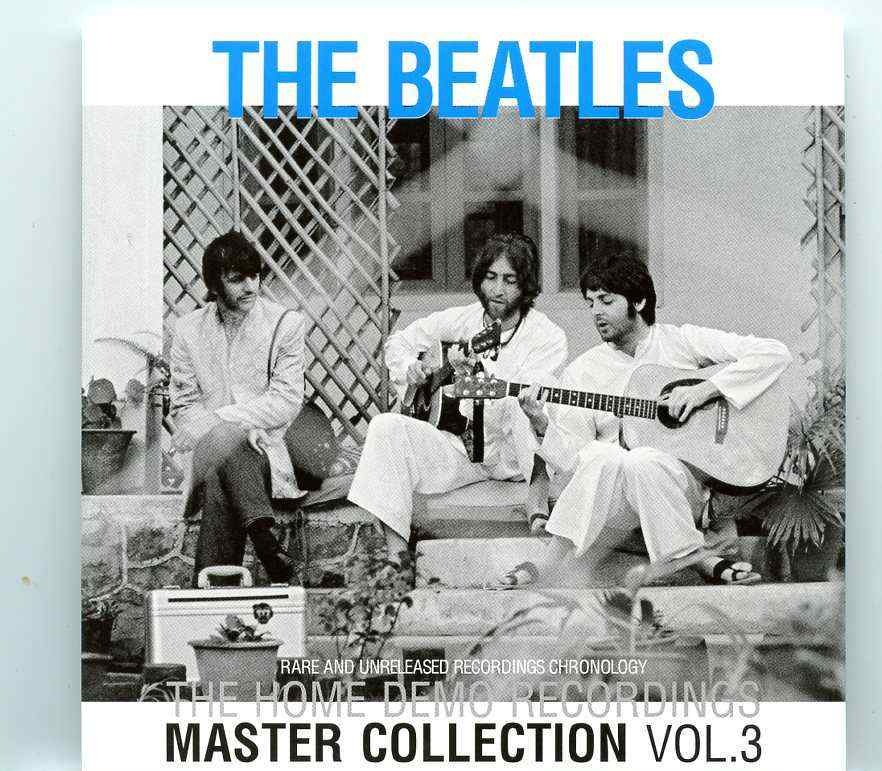 The Beatles – The Home Demo Recordings Master Collection Vol 3 ( 2 CD SET )( CORE ) ( Rare & Unreleased Chronology ) front cover The Beatles - The Home Demo Recordings Master Collection Vol 3 ( 2 CD SET )( CORE ) ( Rare & Unreleased Chronology ) front cover