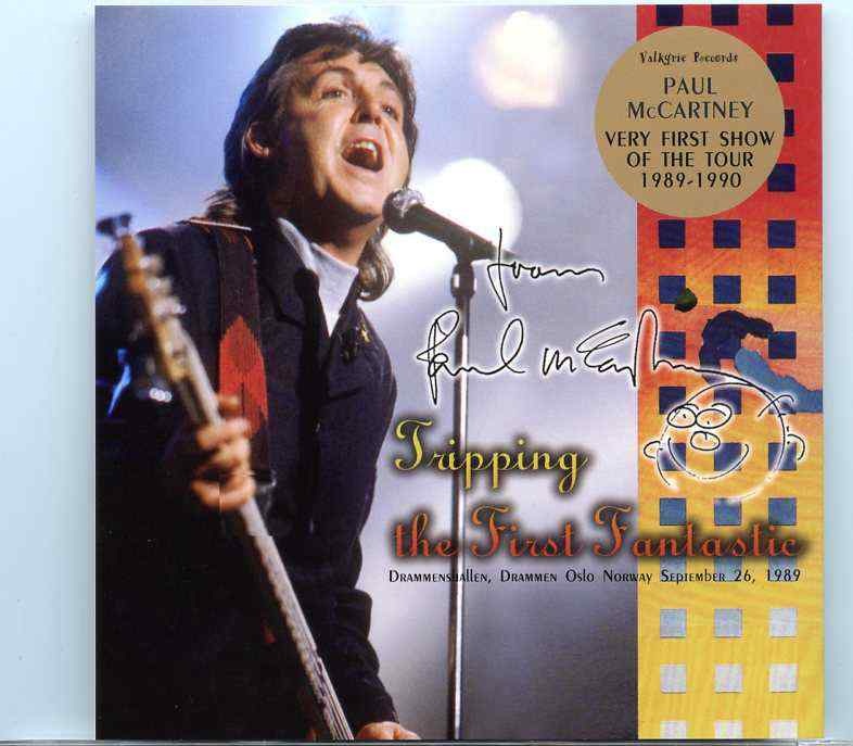 Paul McCartney – Tripping The First Fantastic ( 2 cd set ) ( Drammenshallen , Drammen Oslo , Norway Sept 26th , 1989 ) ( Valkyrie ) front cover Paul McCartney - Tripping The First Fantastic ( 2 cd set ) ( Drammenshallen , Drammen Oslo , Norway Sept 26th , 1989 ) ( Valkyrie ) front cover