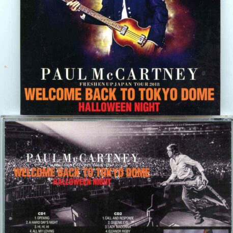 Paul Mccartney - Welcome Back To Tokyo Dome Halloween Night ( 2 CD SET ) ( Tokyo Dome , Tokyo , Japan , October 31st , 2018 )